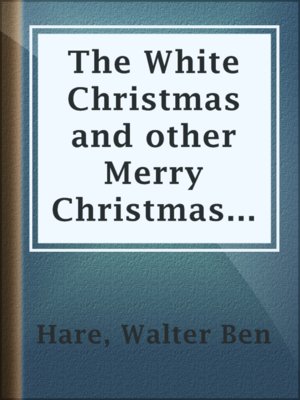 cover image of The White Christmas and other Merry Christmas Plays